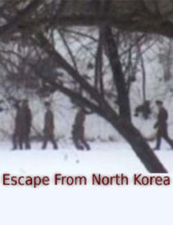 Escape From North Korea 